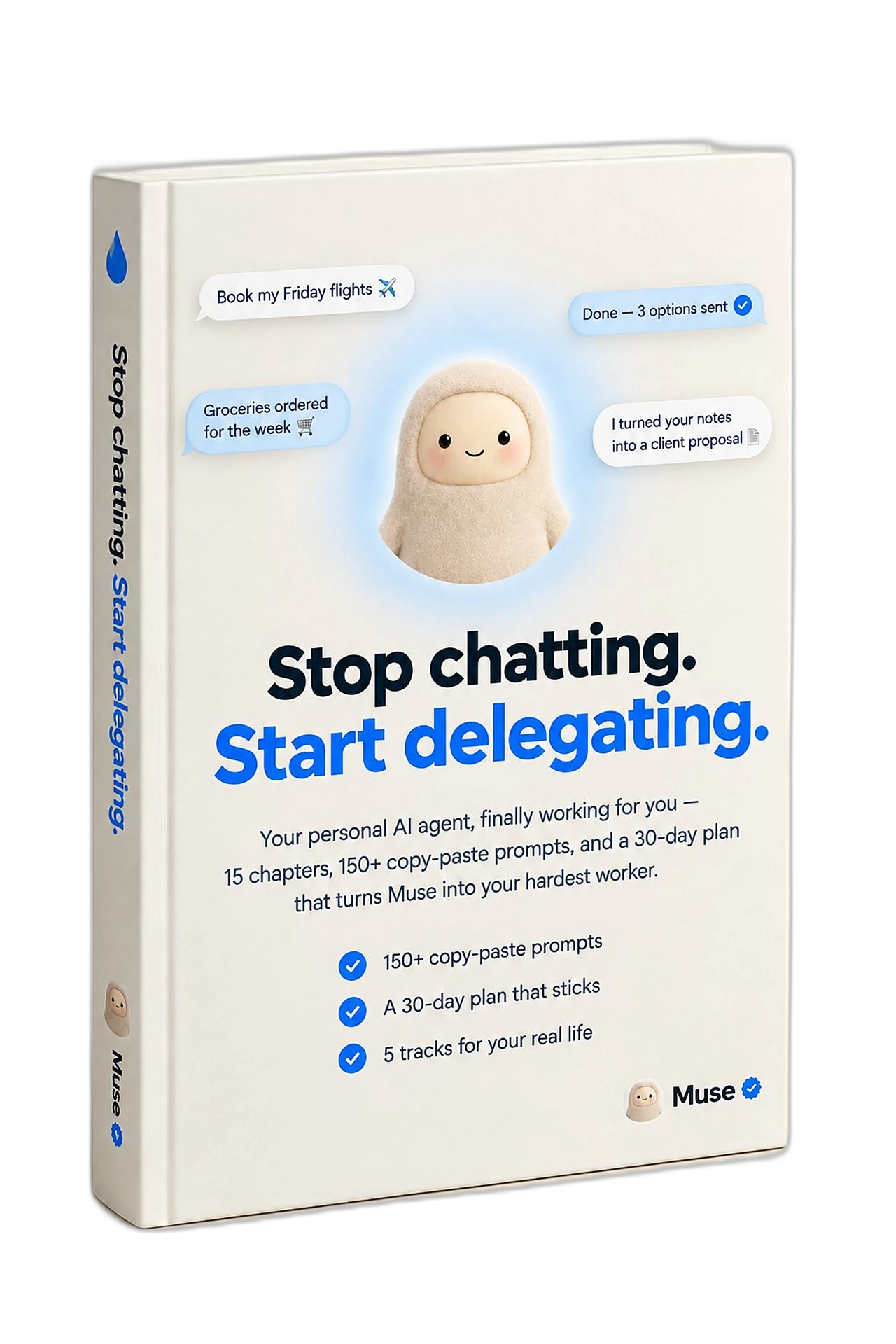 Muse AI Starter book cover: Stop chatting. Start delegating.